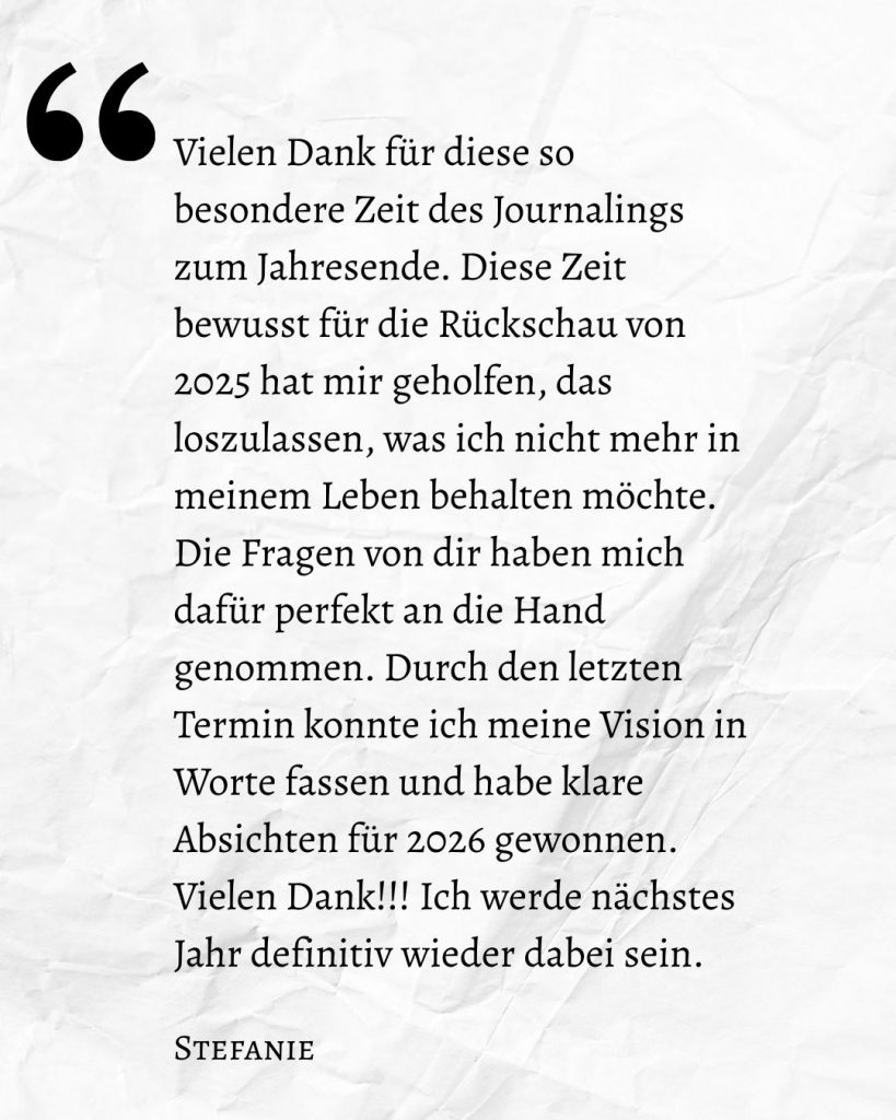Teilnehmerstimmen Journaling Rituale von Franziska Hülshoff